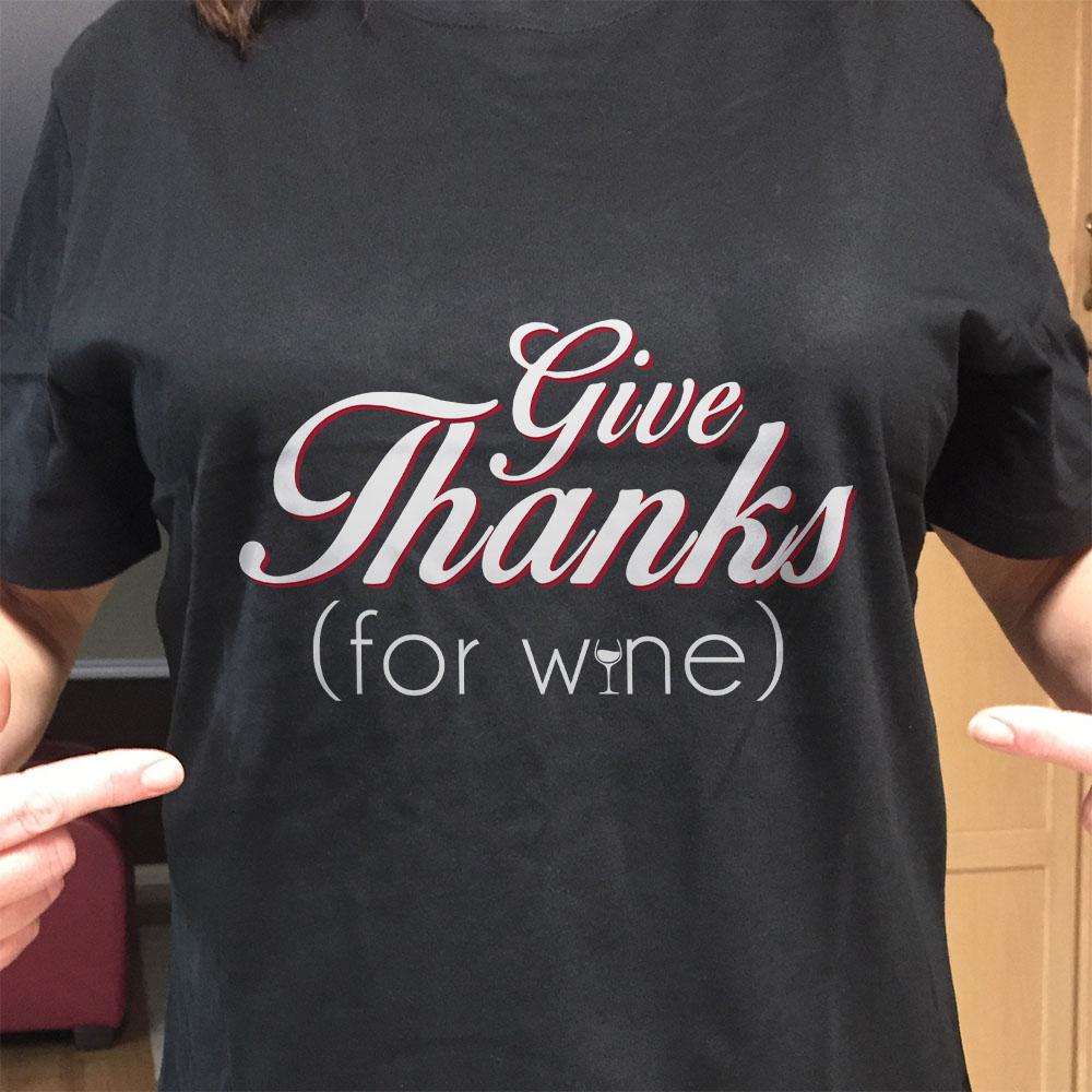 Designs by MyUtopia Shout Out:Give Thanks For Wine Adult Unisex Cotton Short Sleeve T-Shirt