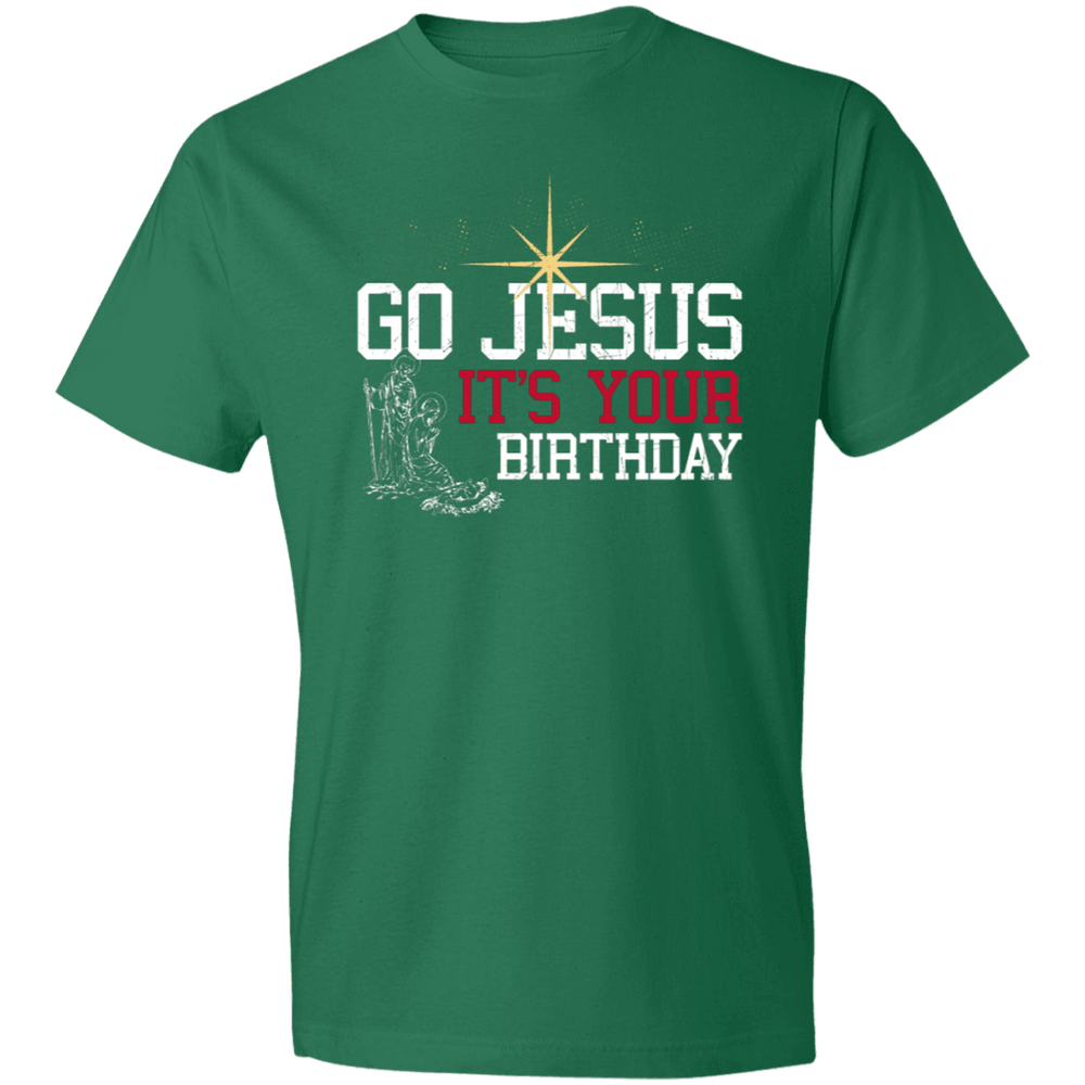 Designs by MyUtopia Shout Out:Go Jesus Its Your Birthday - Lightweight T-Shirt,Kelly Green / S,Adult Unisex T-Shirt