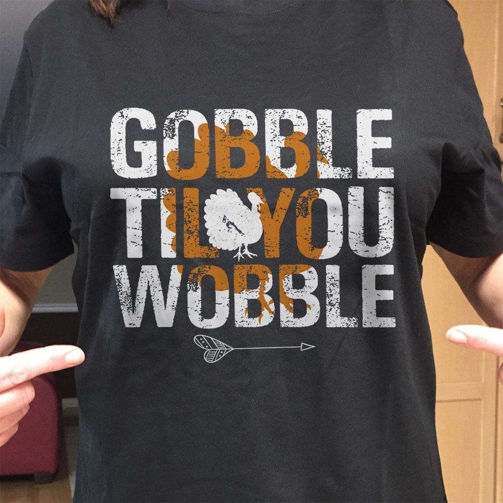 Designs by MyUtopia Shout Out:Gobble Til' You Wobble Adult Unisex Cotton Short Sleeve T-Shirt