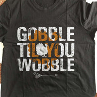 Load image into Gallery viewer, Designs by MyUtopia Shout Out:Gobble Til&#39; You Wobble Adult Unisex Cotton Short Sleeve T-Shirt
