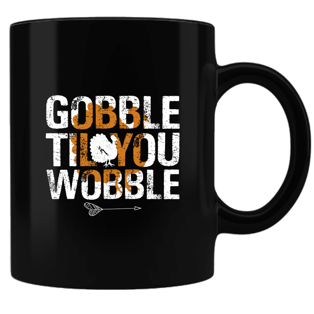 Designs by MyUtopia Shout Out:Gobble Til' You Wobble Thanksgiving Humor Ceramic Coffee Mug,Black,Ceramic Coffee Mug