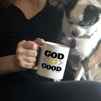Load image into Gallery viewer, Designs by MyUtopia Shout Out:God Is Good Ceramic Coffee Mug - White
