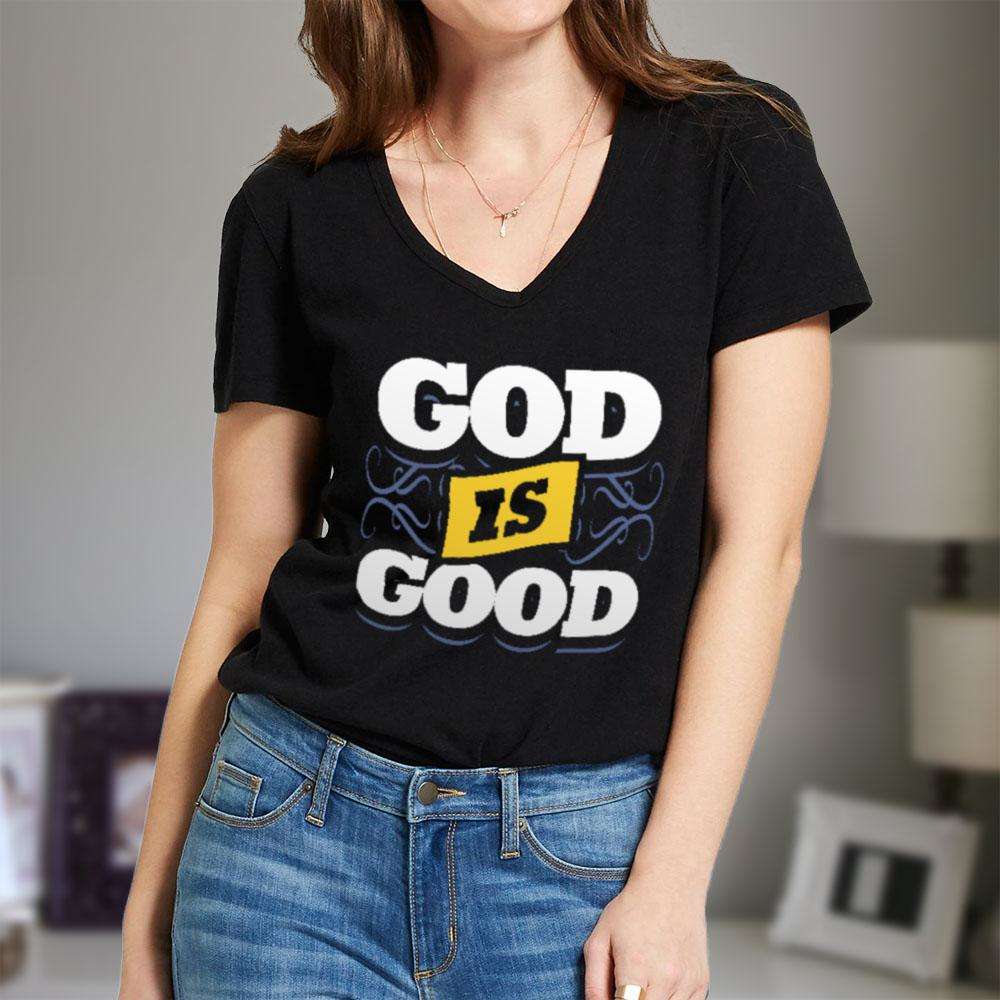Designs by MyUtopia Shout Out:God Is Good Ladies' V-Neck T-Shirt