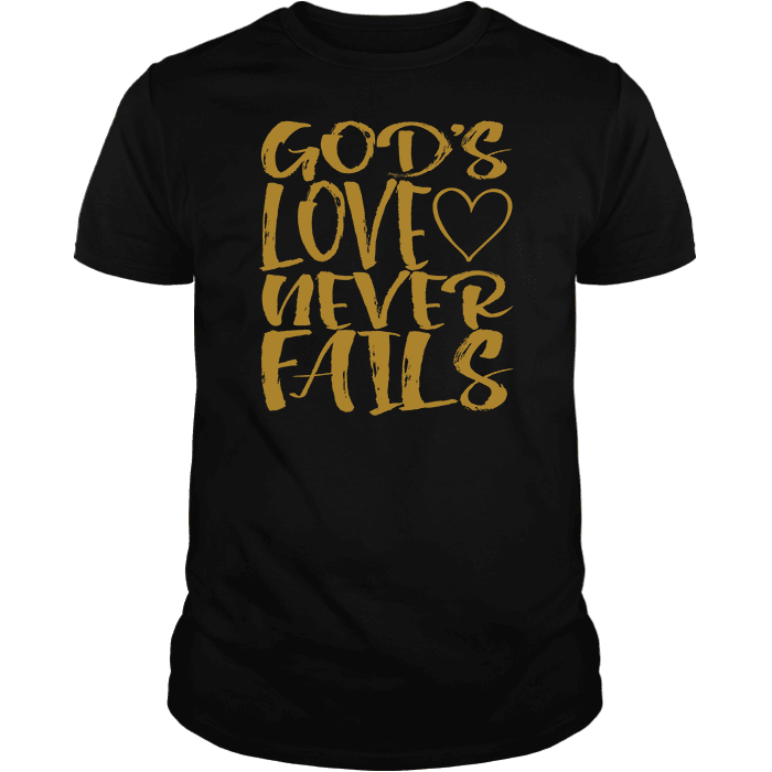 Designs by MyUtopia Shout Out:Gods Love Never Fails - T Shirt,Short Sleeve / Black / Small,Adult Unisex T-Shirt