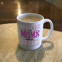 Load image into Gallery viewer, Designs by MyUtopia Shout Out:Grandmas Are Moms Without Rules White Ceramic Coffee Mug
