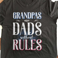 Load image into Gallery viewer, Designs by MyUtopia Shout Out:GrandPas Are Dads Without Rules Adult Unisex Cotton Short Sleeve T-Shirt
