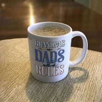Load image into Gallery viewer, Designs by MyUtopia Shout Out:GrandPa&#39;s Are Dads Without Rules White Ceramic Coffee Mug
