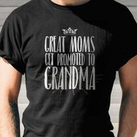 Load image into Gallery viewer, Designs by MyUtopia Shout Out:Great Moms Get Promoted To GrandMa Adult Unisex Cotton Short Sleeve T-Shirt
