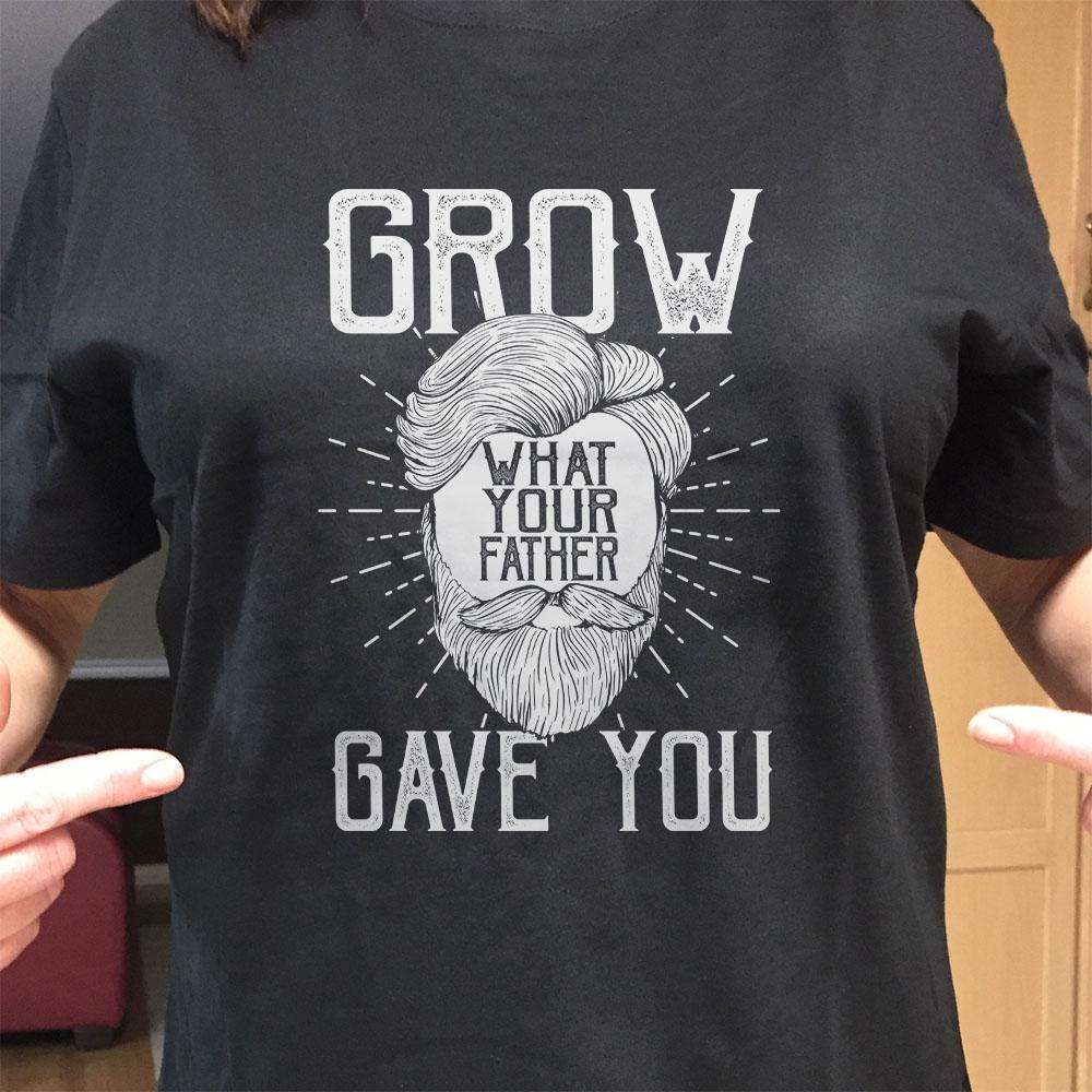 Designs by MyUtopia Shout Out:Grow What Your Father Gave You Adult Unisex T-Shirt