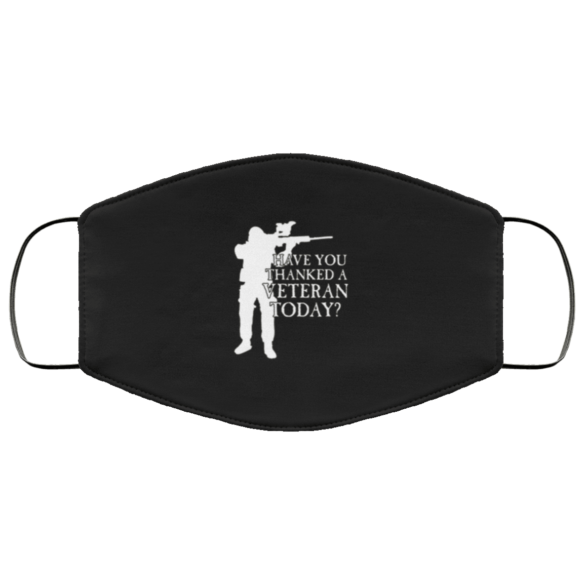 Designs by MyUtopia Shout Out:Have You Thanked A Veteran Today? Adult Fabric Face Mask with Elastic Ear Loops,2 Layer Fabric Face Mask / Black / Adult,Fabric Face Mask