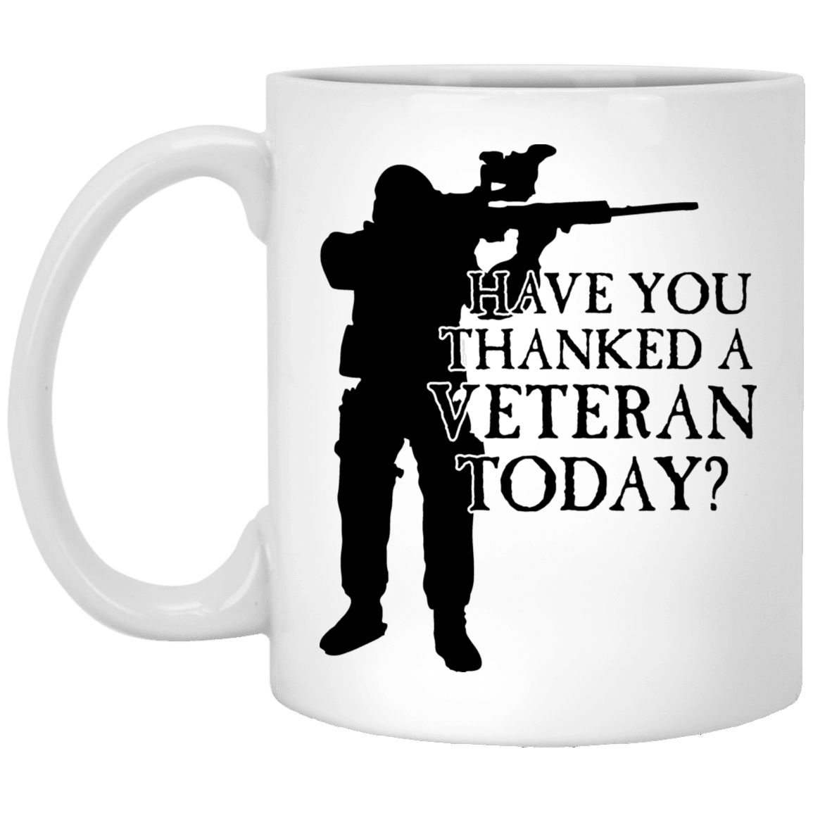 Designs by MyUtopia Shout Out:Have You Thanked A Veteran Today Ceramic Coffee Mugs - White,11 oz / White,Ceramic Coffee Mug