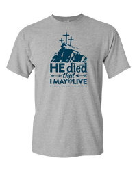 Load image into Gallery viewer, Designs by MyUtopia Shout Out:He Died That I May Live Adult Unisex T-Shirt,Athletic Heather / S,Adult Unisex T-Shirt
