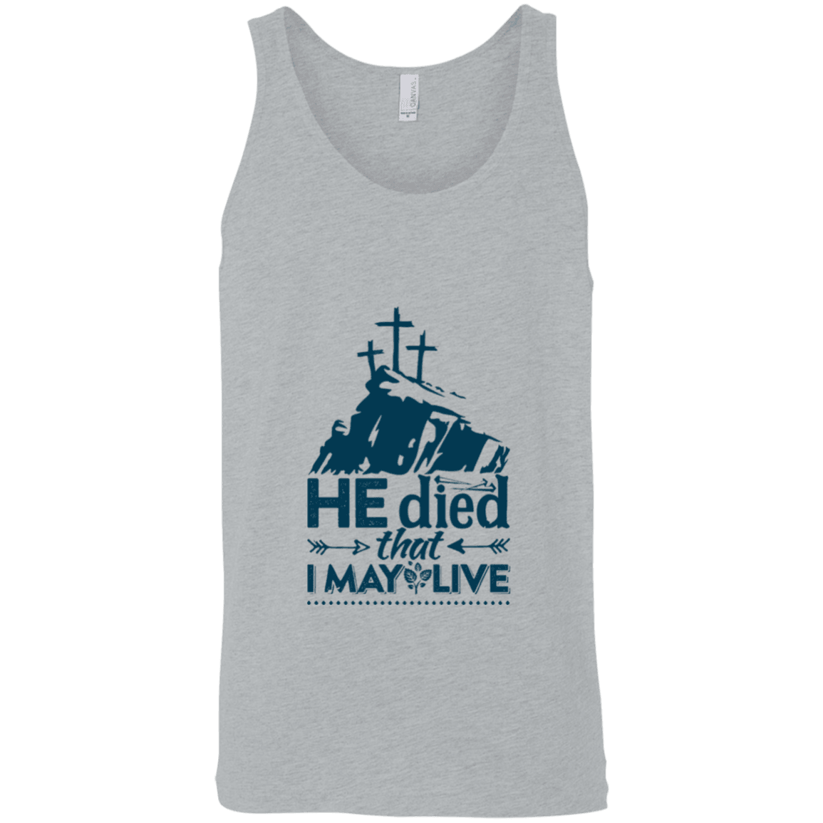 Designs by MyUtopia Shout Out:He Died That I May Live Ultra Cotton Unisex Tank Top,Athletic Heather / X-Small,Tank Tops