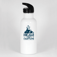 Load image into Gallery viewer, Designs by MyUtopia Shout Out:He Died That I May Live Water Bottle,Default Title,Water Bottles
