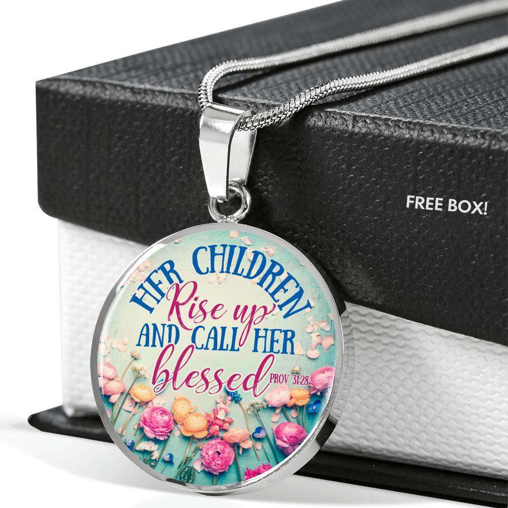 Designs by MyUtopia Shout Out:Her Children Rise Up and Call Her Blessed Prov 31:28 Handcrafted Pendant Necklace Optional Message Engraved on back Personalized Gift For Her,Surgical Stainless Steel / No,Circle Pendant Necklace