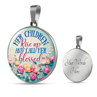 Load image into Gallery viewer, Designs by MyUtopia Shout Out:Her Children Rise Up and Call Her Blessed Prov 31:28 Handcrafted Pendant Necklace Optional Message Engraved on back Personalized Gift For Her,Surgical Stainless Steel / Yes,Circle Pendant Necklace
