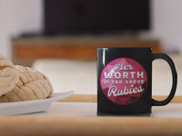 Load image into Gallery viewer, Designs by MyUtopia Shout Out:Her Worth Is Far Above Rubies Ceramic Coffee Mug - Black
