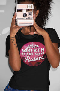 Load image into Gallery viewer, Designs by MyUtopia Shout Out:Her Worth is Far Above Rubies Ladies&#39; 100% Cotton T-Shirt
