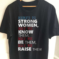 Load image into Gallery viewer, Designs by MyUtopia Shout Out:Here&#39;s to Strong Women ... Adult Unisex T-Shirt,S / Black,Adult Unisex T-Shirt
