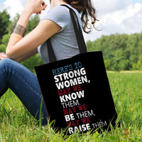 Load image into Gallery viewer, Designs by MyUtopia Shout Out:Here&#39;s to Strong Women ... Fabric Totebag Reusable Shopping Tote
