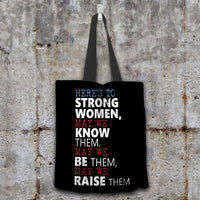 Load image into Gallery viewer, Designs by MyUtopia Shout Out:Here&#39;s to Strong Women ... Fabric Totebag Reusable Shopping Tote
