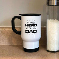 Load image into Gallery viewer, Designs by MyUtopia Shout Out:Hero Dad 14 oz Stainless Steel Travel Coffee Mug w. Twist Close Lid
