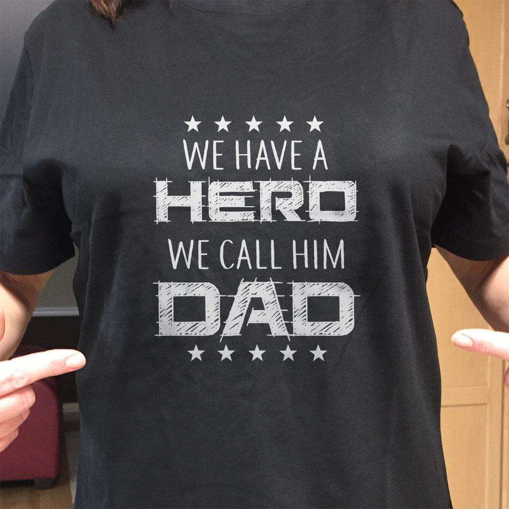 Designs by MyUtopia Shout Out:Hero Dad Adult Unisex T-Shirt