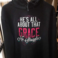 Load image into Gallery viewer, Designs by MyUtopia Shout Out:He&#39;s All About That Grace No Struggle Core Fleece Pullover Hoodie
