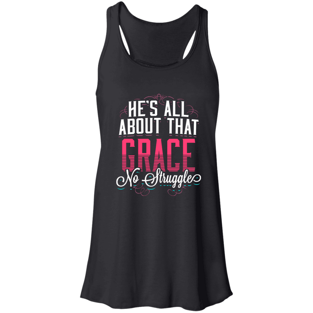 Designs by MyUtopia Shout Out:He's All About That Grace No Struggle Flowy Racerback Ladies Tank,Black / X-Small,Tank Tops