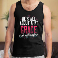 Load image into Gallery viewer, Designs by MyUtopia Shout Out:He&#39;s All About That Grace No Struggle Unisex Tank
