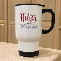 Load image into Gallery viewer, Designs by MyUtopia Shout Out:Hotter Than A Firecracker 14 oz Stainless Steel Travel Coffee Mug w. Twist Close Lid
