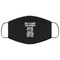Load image into Gallery viewer, Designs by MyUtopia Shout Out:How To Achieve True Happiness: Pet A Dog Adult Fabric Face Mask with Elastic Ear Loops,3 Layer Fabric Face Mask / Black / Adult,Fabric Face Mask
