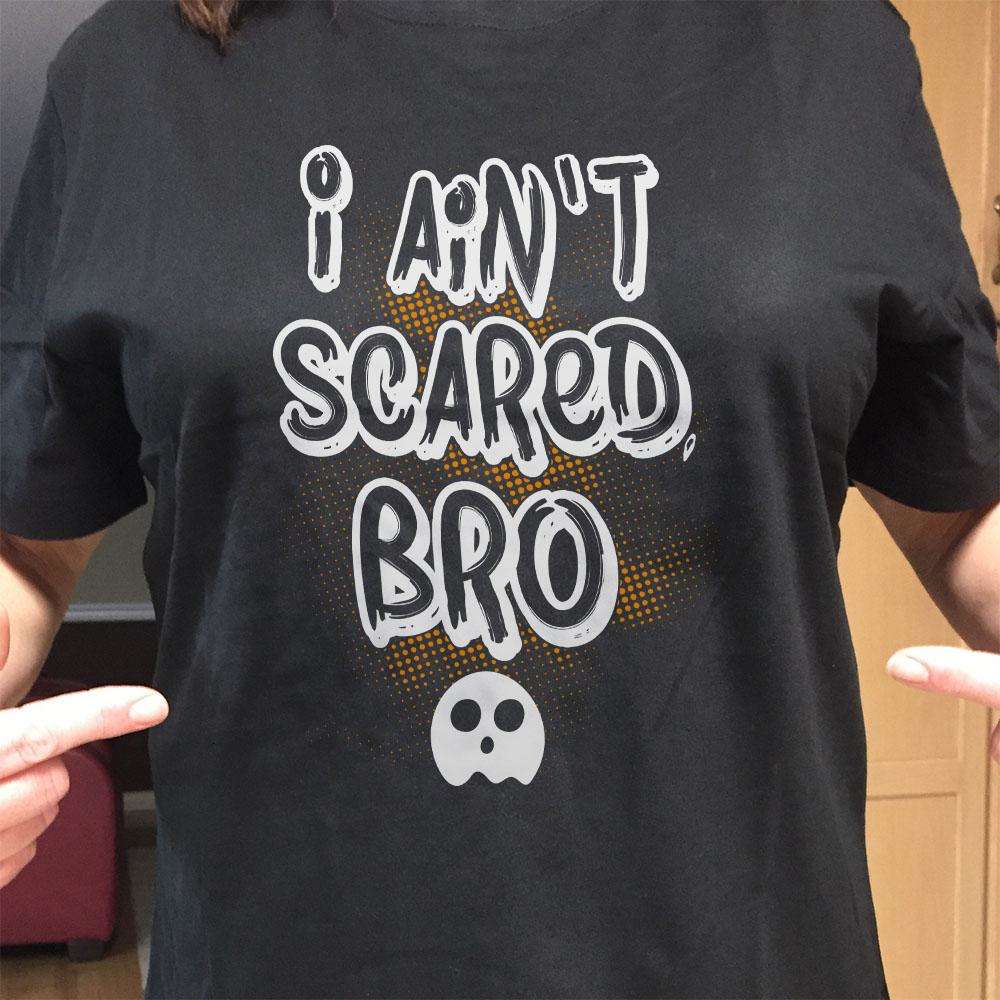Designs by MyUtopia Shout Out:I Ain't Scared Bro Adult Unisex Cotton Short Sleeve T-Shirt