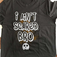 Load image into Gallery viewer, Designs by MyUtopia Shout Out:I Ain&#39;t Scared Bro Adult Unisex Cotton Short Sleeve T-Shirt
