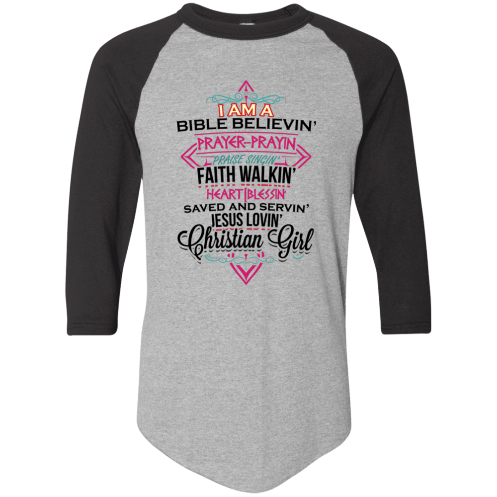 Designs by MyUtopia Shout Out:I Am A Christian Girl 3/4 Length Sleeve Color block Raglan Jersey T-Shirt,Athletic Heather/Black / S,Long Sleeve T-Shirts