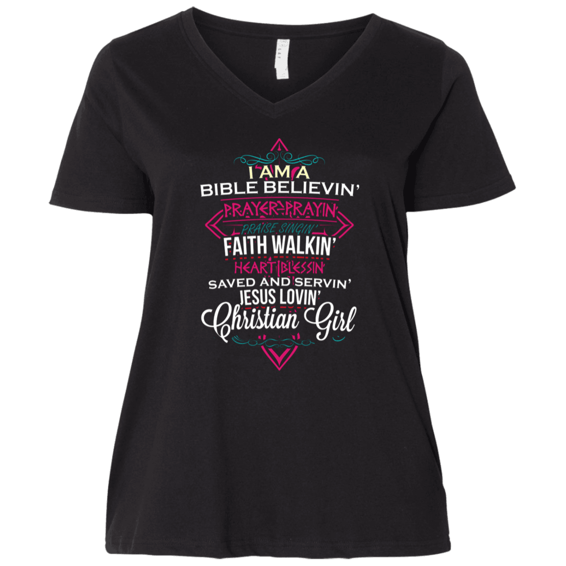 Designs by MyUtopia Shout Out:I Am A Christian Girl Ladies' Curvy V-Neck T-Shirt,Plus 1X / Black,Ladies T-Shirts