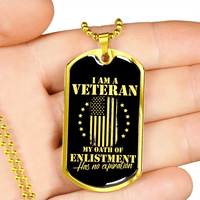 Load image into Gallery viewer, Designs by MyUtopia Shout Out:I Am A Veteran My Oath of Enlistment does not Expire Personalized Engravable Keepsake Dog Tag Necklace
