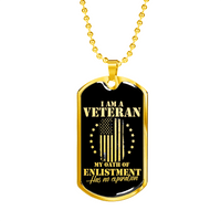 Load image into Gallery viewer, Designs by MyUtopia Shout Out:I Am A Veteran My Oath of Enlistment does not Expire Personalized Engravable Keepsake Dog Tag Necklace,Gold / No,Dog Tag Necklace
