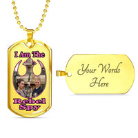 Load image into Gallery viewer, Designs by MyUtopia Shout Out:I Am The Rebel Spy Dog Tag (C),Military Chain (Gold) / Yes,Dog Tag Necklace
