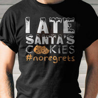 Load image into Gallery viewer, Designs by MyUtopia Shout Out:I Ate Santa&#39;s Cookies Adult Unisex T-Shirt

