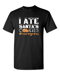Load image into Gallery viewer, Designs by MyUtopia Shout Out:I Ate Santa&#39;s Cookies Adult Unisex T-Shirt,S / Black,Adult Unisex T-Shirt
