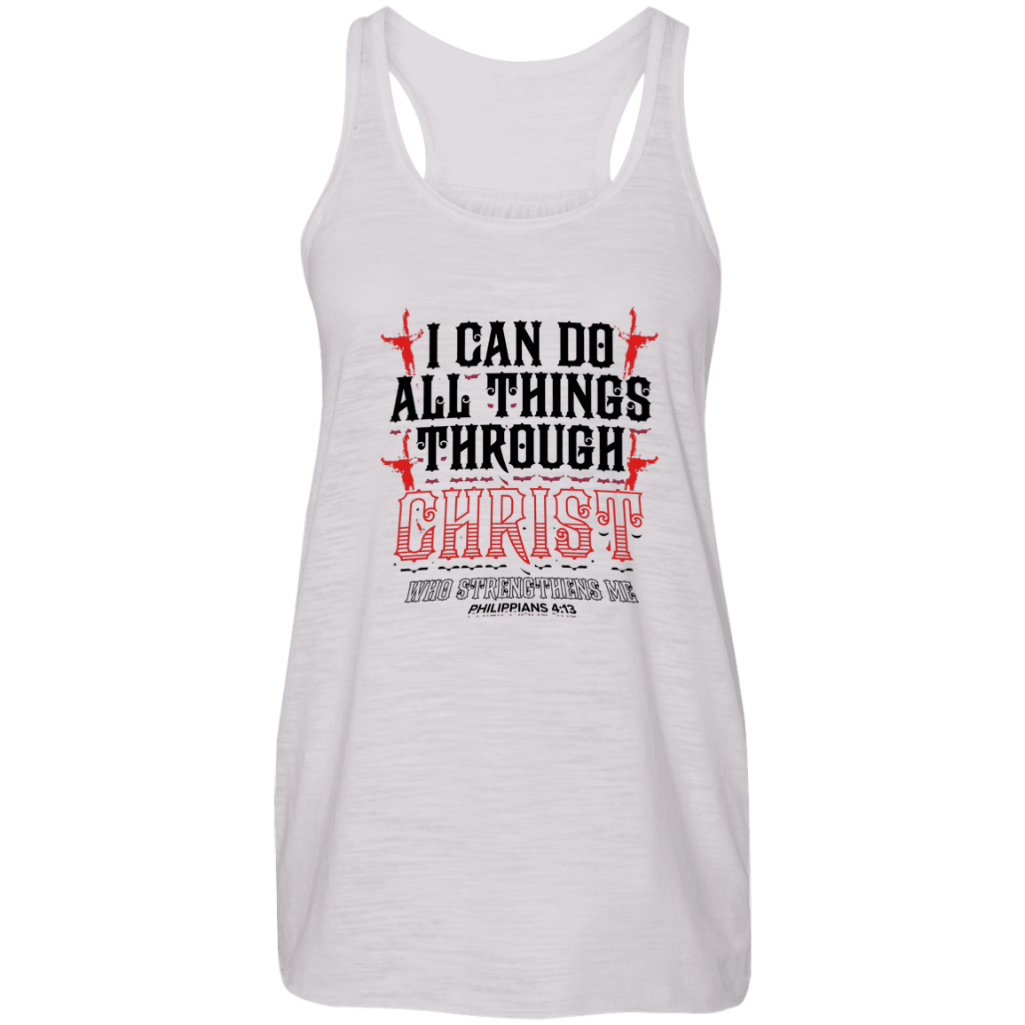 Designs by MyUtopia Shout Out:I Can Do All Things Through Christ Ladies Flowy Racer-back Tank Top,Vintage White / X-Small,Tank Tops