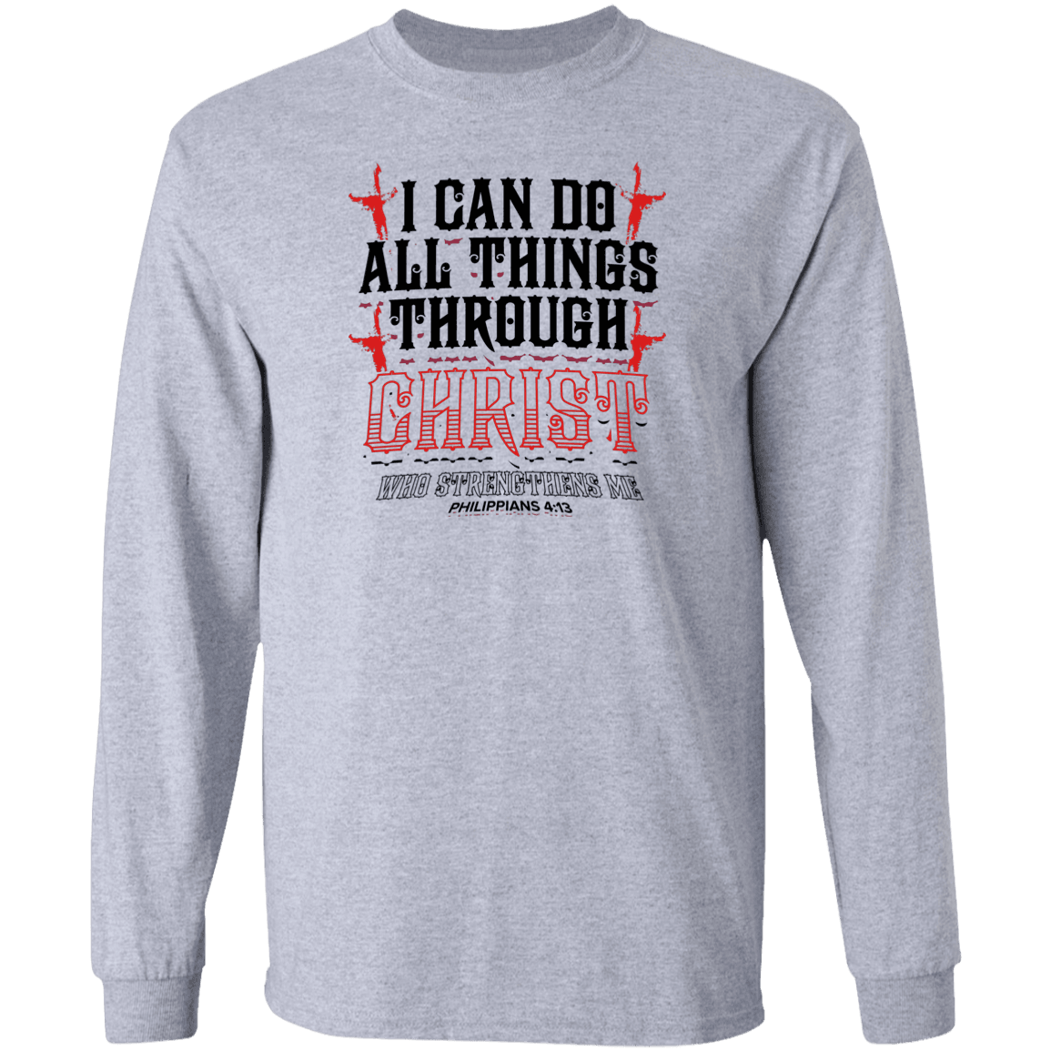 Designs by MyUtopia Shout Out:I Can Do All Things Through Christ Long Sleeve Ultra Cotton Unisex T-Shirt,S / Sport Grey,Long Sleeve T-Shirts