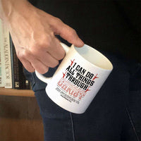 Load image into Gallery viewer, Designs by MyUtopia Shout Out:I Can Do All Things Through Christ Philippians 4:13 Ceramic Coffee Mug - White
