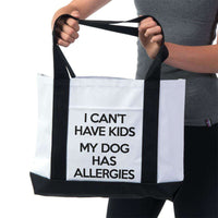 Load image into Gallery viewer, Designs by MyUtopia Shout Out:I Can&#39;t Have Kids My Dog Has Allergies Canvas Totebag Gym / Beach / Pool Gear Bag
