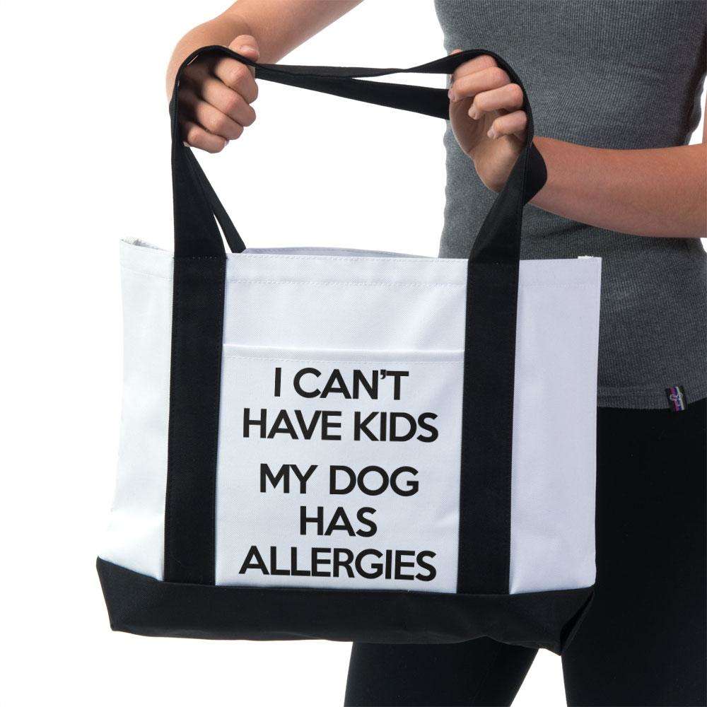 Designs by MyUtopia Shout Out:I Can't Have Kids My Dog Has Allergies Canvas Totebag Gym / Beach / Pool Gear Bag