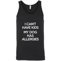 Load image into Gallery viewer, Designs by MyUtopia Shout Out:I Can&#39;t Have Kids My Dog Has Allergies Canvas Unisex Tank,Black / X-Small,Tank Tops
