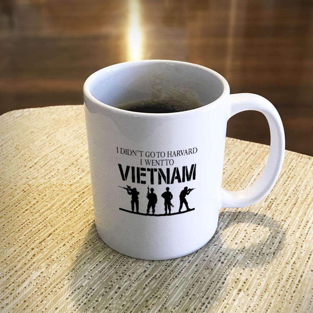 Designs by MyUtopia Shout Out:I Didn't Go To Harvard, I Went To Vietnam Ceramic Coffee Mugs