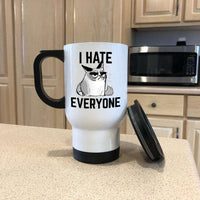 Load image into Gallery viewer, Designs by MyUtopia Shout Out:I Hate Everyone Inspired by Grumpy Cat 14 oz Stainless Steel Travel Mug
