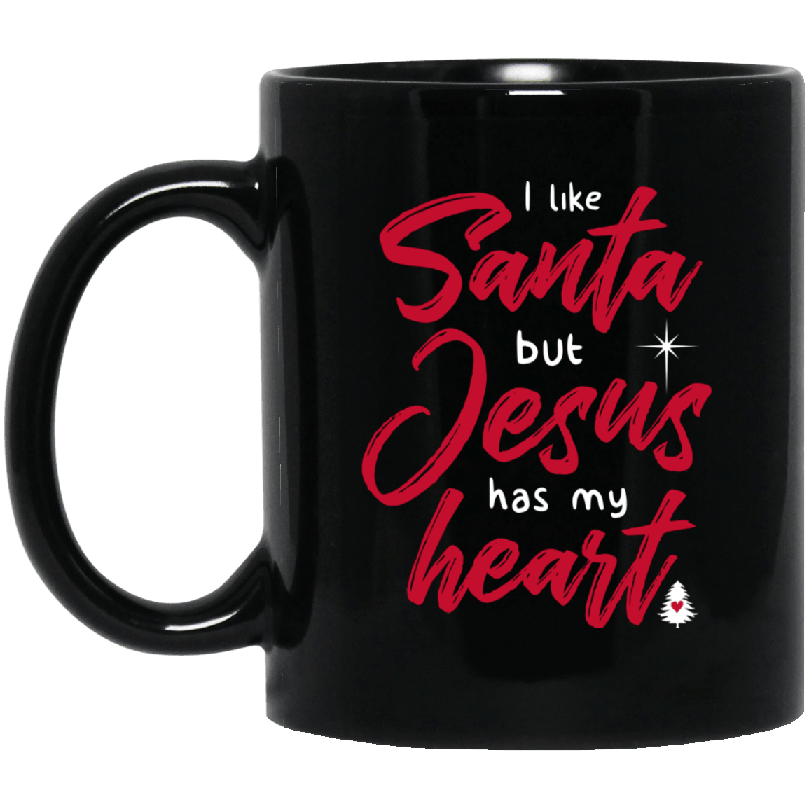 Designs by MyUtopia Shout Out:I Like Santa but Jesus Has My Heart - Ceramic Coffee Mug - Black,11 oz / Black,Apparel